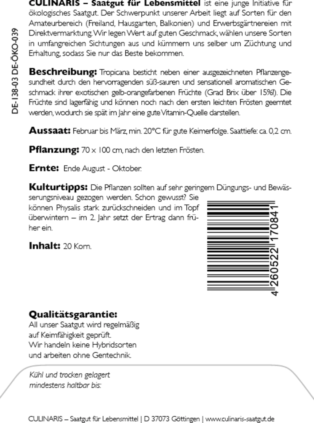 Bio Großfrüchtige Physalis Tropicana 3 Bio Großfrüchtige Physalis Tropicana